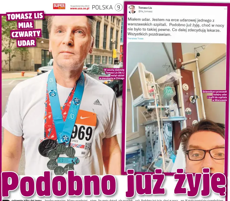  ?? ?? W zeszłą niedzielę w maratonie w Chicago
Dziennikar­z przeszedł