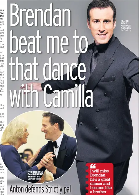  ??  ?? IT’S STRICTLY CAM DANCING I’LL BE BEKE...