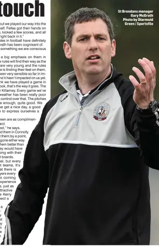  ?? Photo by Diarmuid Green / Sportsfile ?? St Brendans manager Gary McGrath