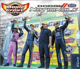  ?? SUBMITTED PHOTO - MAPLE GROVE RACEWAY ?? Antron Brown, Jack Beckman, Chris McGaha and Andrew Hines stood atop the podium at last year’s NHRA Keystone Nationals.