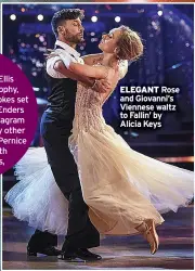  ?? ?? ELEGANT Rose and Giovanni’s Viennese waltz to Fallin’ by Alicia Keys