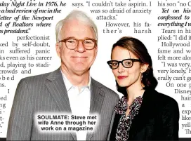  ?? ?? SOULMATE: Steve met wife Anne through her work on a magazine