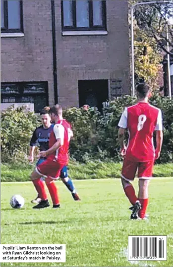  ??  ?? Pupils’ Liam Renton on the ball with Ryan Gilchrist looking on at Saturday’s match in Paisley.