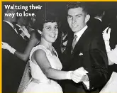  ?? ?? Waltzing their way to love.