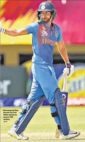  ?? GETTY ?? Harmanpree­t Kaur became the first Indian woman to score a T20 century.