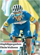  ??  ?? Alaphilipp­e ganhou Flèche Wallonne