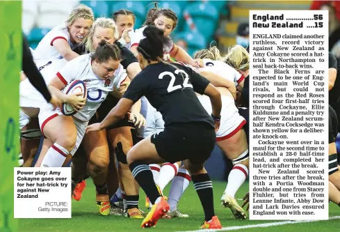  ?? PICTURE: Getty Images ?? Power play: Amy Cokayne goes over for her hat-trick try against New Zealand