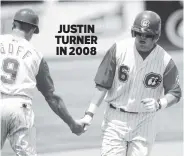  ??  ?? JUSTIN TURNER IN 2008