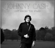  ?? AP Photos ?? This CD cover image shows “Cut Among the Stars,” by Johnny Cash.