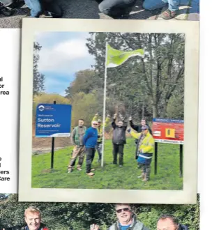 ?? PHOTOS: CRT ?? Right: Flying the flag at Sutton Reservoir, near Macclesfie­ld are trust operative Lionel Williams with volunteers from East Cheshire Care 4CE.