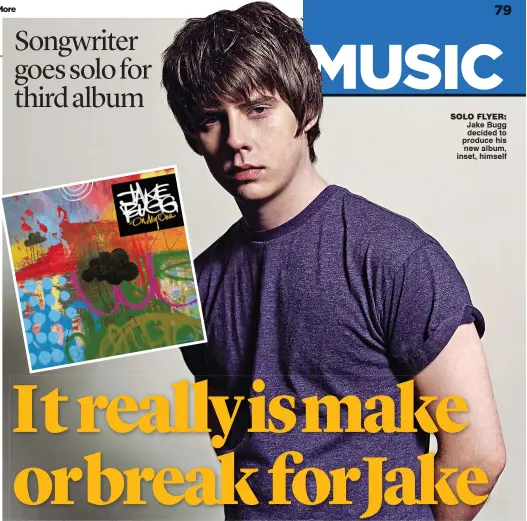  ??  ?? SOLO FLYER: Jake Bugg decided to produce his new album, inset, himself