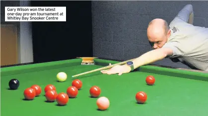  ??  ?? Gary Wilson won the latest one-day pro-am tournament at Whitley Bay Snooker Centre