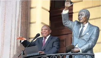  ?? | PHANDO JIKELO African News Agency (ANA) ?? PRESIDENT Cyril Ramaphosa yesterday delivered a public address on the Cape Town City Hall balcony where Nelson Mandela delivered his first public address within hours of his release on February 11, 1990.