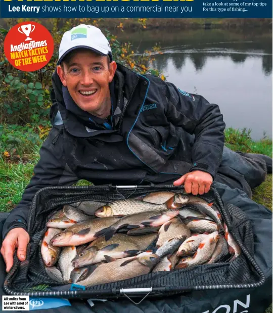  ??  ?? All smiles from Lee with a net of winter silvers.