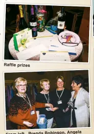 ??  ?? Raffle prizes Angela From left, Brenda Robinson, Hasman, Liz Haloğlu (50/50 prize winner) and Wendy Anderson
