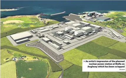  ?? Horizon ?? An artist’s impression of the planned nuclear power station at Wylfa on Anglesey which has been scrapped