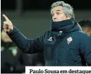  ??  ?? Paulo Sousa em destaque