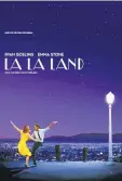  ??  ?? ‘La La Land’ is predicted to win.