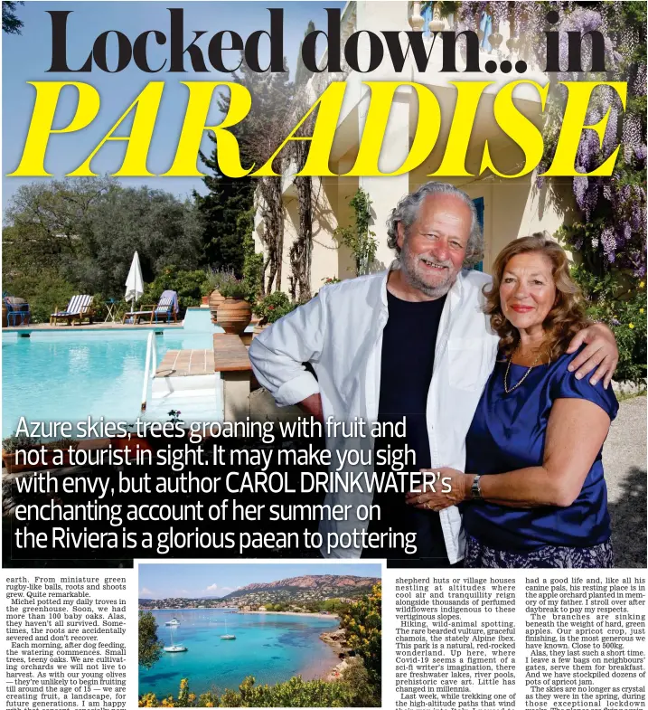  ??  ?? Idyll: Michel and Carol at their home on French Riviera, inset