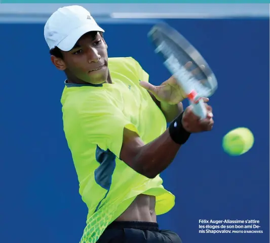  ?? PHOTO D’ARCHIVES ?? Félix Auger-Aliassime s’attire les éloges de son bon ami Denis Shapovalov.