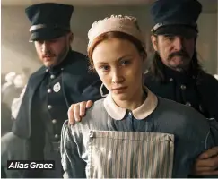  ??  ?? Alias Grace