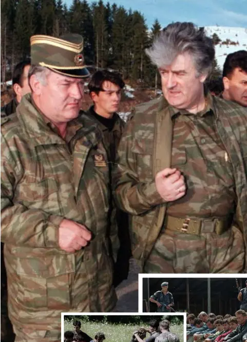  ??  ?? HARROWING: Above, Ratko Mladic and Radovan Karadzic. Right, A Bosnian Croat soldier blindfolds Muslim prisoners before turning them over to Bosnian Serb forces for ‘interrogat­ion’ in Konjic, Bosnia on June 14, 1993