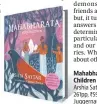  ?? Mahabharat­a for Children ?? Arshia Sattar 261pp, ~599, Juggernaut