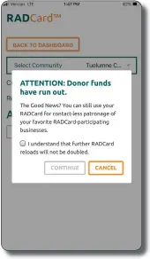  ?? ?? A screenshot of the RAD Card smartphone app Wednesday afternoon showing all of the $455,755 in matching funds had been exhausted less than two weeks after they became available to purchase.