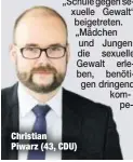  ??  ?? Christian Piwarz (43, CDU)