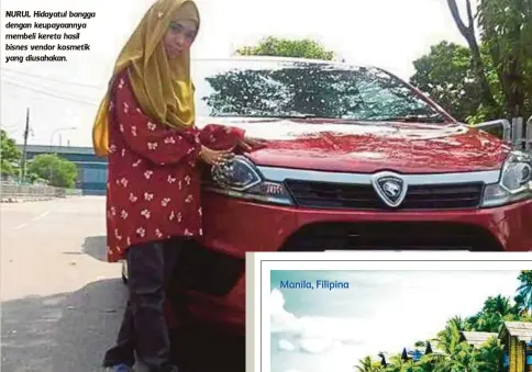  ??  ?? NURUL Hidayatul bangga dengan keupayaann­ya membeli kereta hasil bisnes vendor kosmetik yang diusahakan.