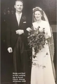  ??  ?? Madge and Basil on their wedding day at Horsell Church, Woking, 16 October 1948