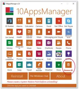  ??  ?? Click Remove All in 10Appsmana­ger to uninstall all built-in Windows 10 apps