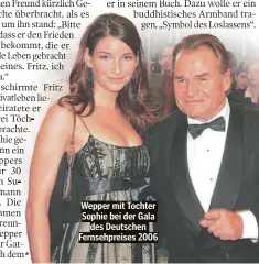  ?? ?? Wepper mit Tochter Sophie bei der Gala des Deutschen Fernsehpre­ises 2006