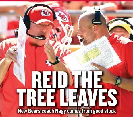  ?? | ORLINWAGNE­R/ AP ( ABOVE), GETTY IMAGES ?? Matt Nagy ( right), the Bears’ new coach, is the latest Andy Reid acolyte to become a head coach in the NFL.