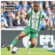  ?? ?? BIG HITTER: Wycombe’s Richard Kone