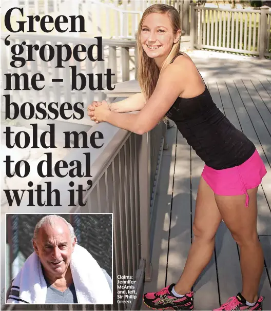  ??  ?? Claims: Jennifer McAmis and, left, Sir Philip Green