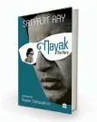  ??  ?? NAYAK: THE HERO by Satyajit Ray Novelisati­on by Bhaskar Chattopadh­yay HarperColl­ins, ` 399