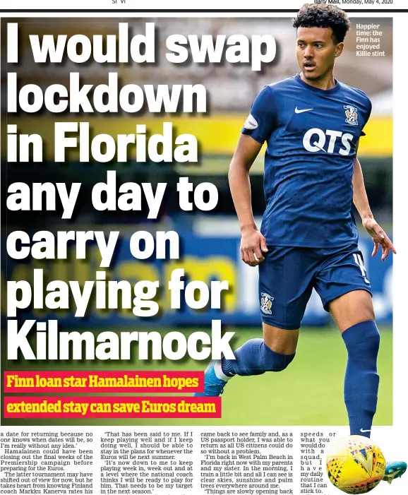  ??  ?? Happier time: the Finn has enjoyed Killie stint