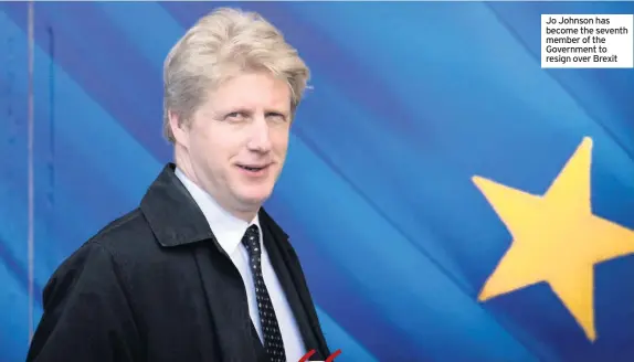  ??  ?? Jo Johnson has become the seventh member of the Government to resign over Brexit