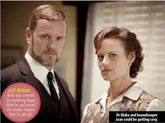  ??  ?? Dr Blake and housekeepe­r Jean could be getting cosy.