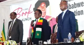  ?? - Pictures: Innocent Makawa ?? President Mnangagwa flanked by Vice President Kembo Mohadi and Higher and Tertiary Education, Innovation, Science, and Technology Developmen­t Minister Professor Amon Murwira.