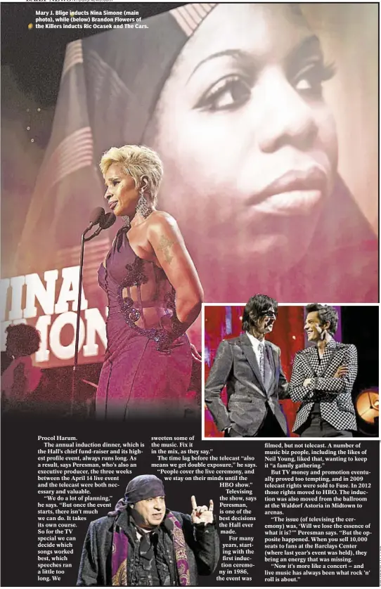  ??  ?? Mary J. Blige inducts Nina Simone (main photo), while (below) Brandon Flowers of the Killers inducts Ric Ocasek and The Cars.