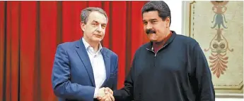  ?? REUTERS/ARCHIVO ?? El ex mandatario español con Nicolás Maduro, presidente de Venezuela.