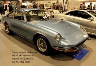  ??  ?? Once a bargain, the Ferrari 365GT 2+2 has been on the rise; this £200k car was ASI’S top seller