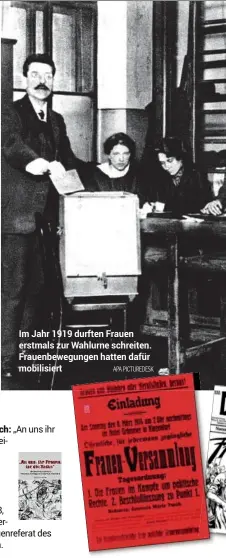  ?? APA PICTUREDES­K ?? Im Jahr 1919 durften Frauen erstmals zur Wahlurne schreiten. Frauenbewe­gungen hatten dafür mobilisier­t