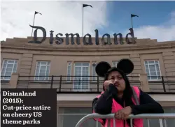  ??  ?? Dismaland (2015): Cut-price satire on cheery US theme parks