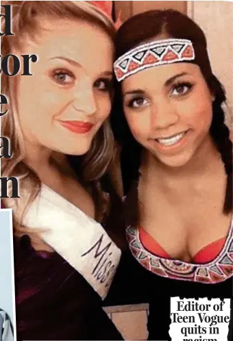  ??  ?? Furore: Alexi McCammond in a Native American costume. The woman with her is not implicated in the row. Left, Dame Anna. Right, yesterday’s Mail
Editor of Teen Vogue quits in racism storm