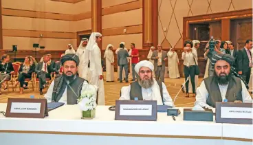  ?? (AFP) ?? This file photo shows Taliban leaders attending the Intra Afghan Dialogue talks in Doha on July 7 this year