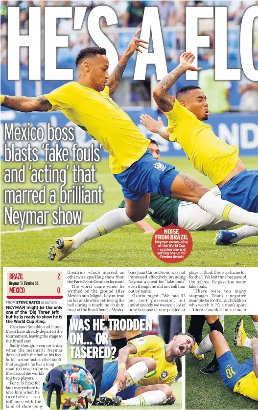  ??  ?? NOISE FROM BRAZIL Neymar comes alive at the World Cup – scoring one and setting one up for Firmino (inset)