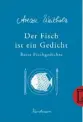  ??  ?? AREZU WEITHOLZ:
Der Fisch ist ein Gedicht Kunstmann, 288 Seiten, 18 Euro